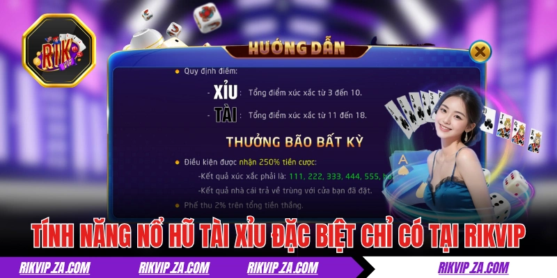 Tính năng nổ hũ tài xỉu đặc biệt chỉ có tại RIKVIP